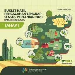Buklet Hasil Pencacahan Lengkap Sensus Pertanian 2023 - Tahap I Kabupaten Kudus